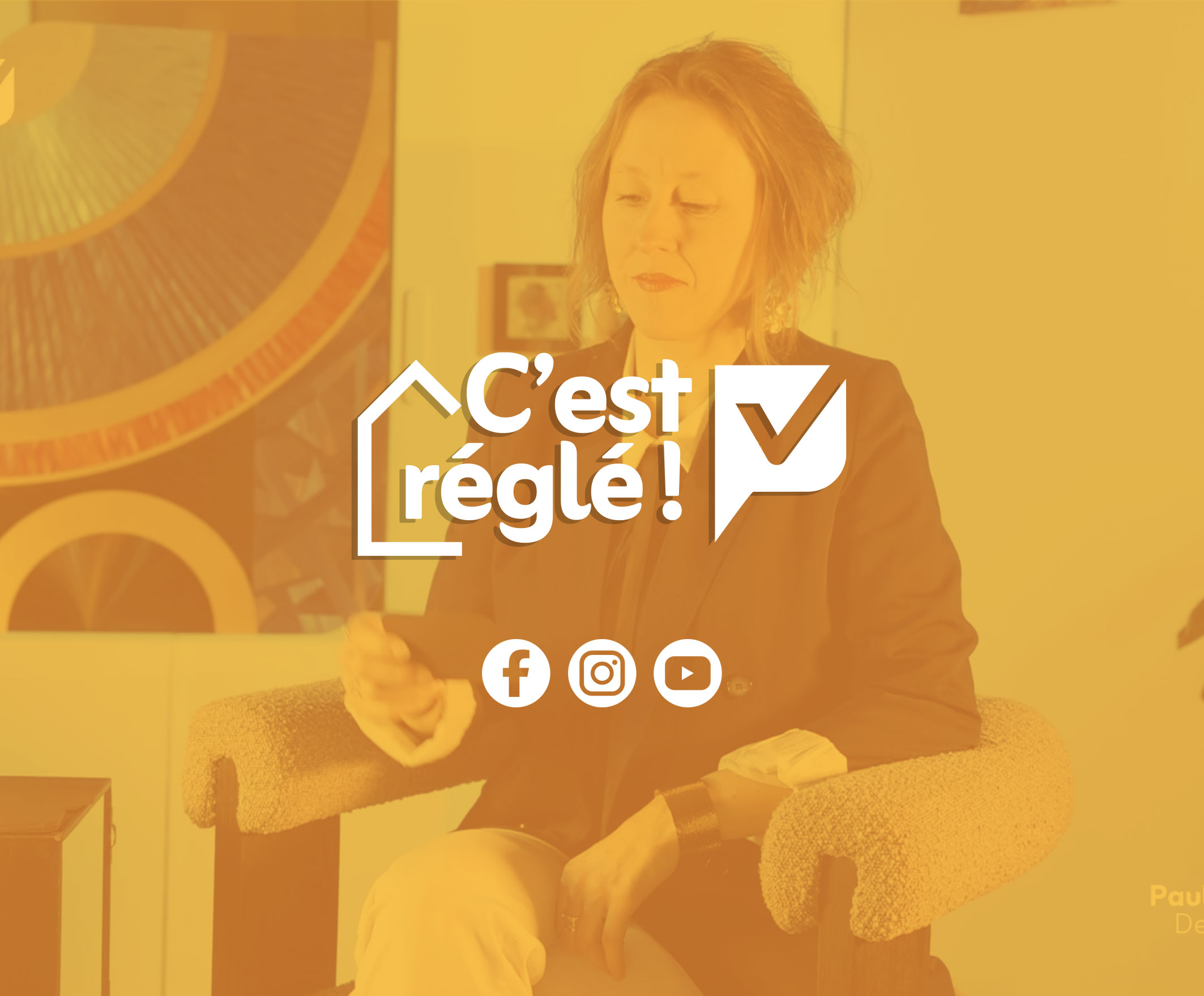Vignette C'est Réglé — Bien choisir son canapé, épisode 3 par Pauline Dumont, décoratrice d'intérieur